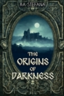 Image for The Origins of Darkness