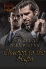 Image for Chained to the Mafia : Book One