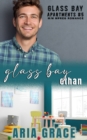 Image for Glass Bay : Ethan: Alpha Omega M-Preg Liebesroman ohne Formwandlung
