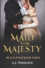 Image for Maid For Majesty Black Swan