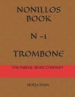 Image for Nonillos Book N -1 Trombone : Merza Spain