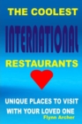 Image for The Coolest Restaurants : Unique Places to Visit with Your Loved One