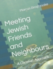 Image for Meeting Jewish Friends and Neighbours