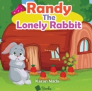 Image for Randy The Lonely Rabbit