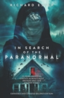 Image for In Search of the Paranormal : 25 Years Hunting Ghosts Across Great Britain and the United States