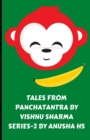 Image for Tales from panchatantra by vishnu sharma series-2 : from various sources