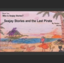Image for Seajay Stories and The Last Pirate