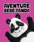 Image for Aventure Bebe Panda : histoire pour les enfants