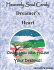Image for Heavenly Soul Candy : Dreamer&#39;s Heart