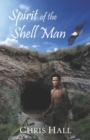 Image for Spirit of the Shell Man