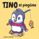 Image for Tino el pinguino : cuento de animales felices (8)