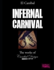 Image for Infernal Carnival : The works of Canibal Design