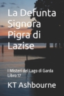 Image for La Defunta Signora Pigra di Lazise