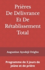 Image for Prieres De Delivrance Et De Retablissement Total