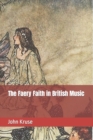 Image for The Faery Faith in British Music