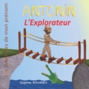 Image for Antonin l&#39;Explorateur