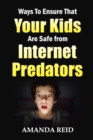 Image for Ways To Ensure That Your Kids Are Safe from Internet Predators