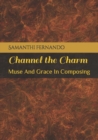 Image for Channel the Charm