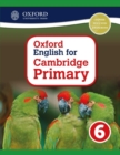 Image for Oxford English Cambridge for primary book 6