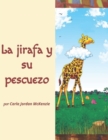 Image for La jirafa y su pescuezo