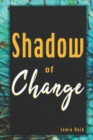 Image for Shadow of Change