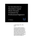 Image for An Introduction to Hazardous Liquid Waste Streams Treatment for Professional Engineers
