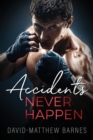 Image for Accidents Never Happen