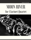 Image for Moon River for Clarinet Quartet