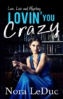 Image for LOVIN&#39; YOU Crazy : Love &amp; Lies in Paradise-Book 2