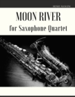 Image for Moon River for Saxophone Quartet