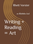 Image for Writing + Reading = Art