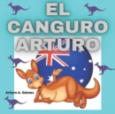 Image for El canguro Arturo : Cuentos de animales felices (11)