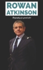 Image for Rowan Atkinson : Biography of a great actor
