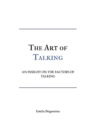 Image for The Art of Talking : An Insight on the Factors of Talking