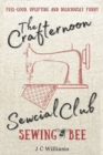Image for The Crafternoon Sewcial Club - Sewing Bee