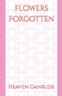 Image for Flowers Forgotten