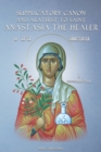 Image for Supplicatory Canon and Akathist to Saint Anastasia the Healer