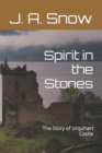 Image for Spirit in the Stones : The Story of Urquhart Castle