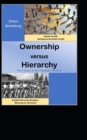 Image for OWNERSHIP versus HIERARCHY : The Choice of The Dominant Method