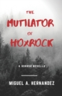 Image for The Mutilator of Hoxrock