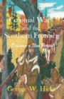 Image for Colonial Wars and the Southern Frontier