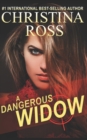 Image for A Dangerous Widow (A Dangerous Series)