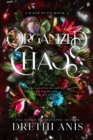 Image for Organized Chaos (A Forbidden Age Gap Dark Romance) : Book 1 of The Chaos Series
