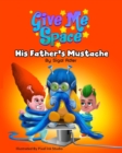 Image for His Father&#39;s Mustache : Funny, Rhyming, Books for Preschool and Kindergarten