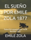 Image for El Sueno Por Emile Zola 1877 : Traduction espagnole par HIZIR Nachida -2022-