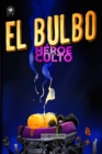 Image for El Bulbo : Heroe de Culto