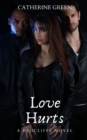 Image for Love Hurts (A Redcliffe Novel) Book 1 : The Redcliffe Novels Paranormal Series