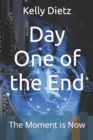 Image for Day One of the End