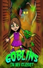 Image for Goblins in My Closet - Part I