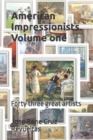 Image for American Impressionists. Volume one
